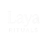 Laya Rituals
